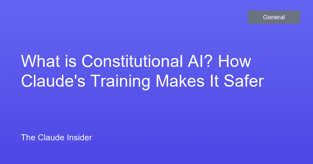 What is Constitutional AI? How Claude's Training Makes It Safer